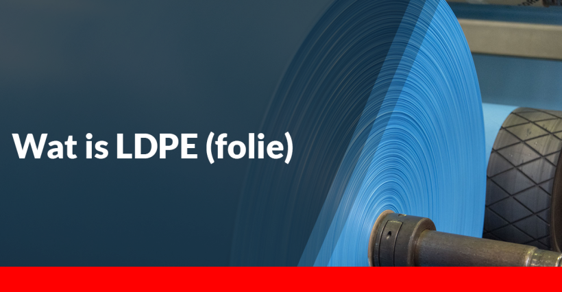 Wat is LDPE (folie)? afbeelding