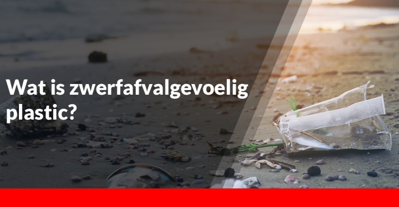 Wat is zwerfafvalgevoelig plastic? afbeelding